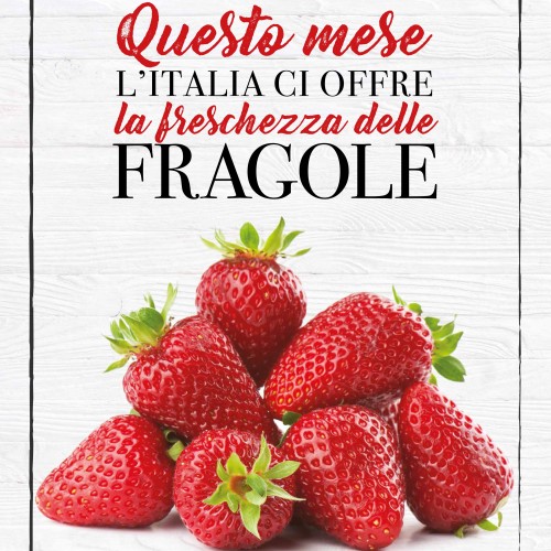 ORTOFRUTTA ITALIA: RIPARTIAMO CON LE FRAGOLE